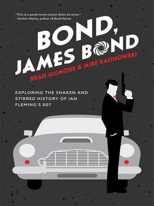 Title details for Bond, James Bond by Brad Gilmore - Available